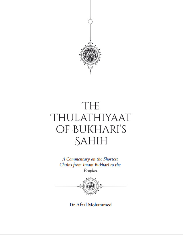 The Thulathiyaat of Bukhari's Sahih