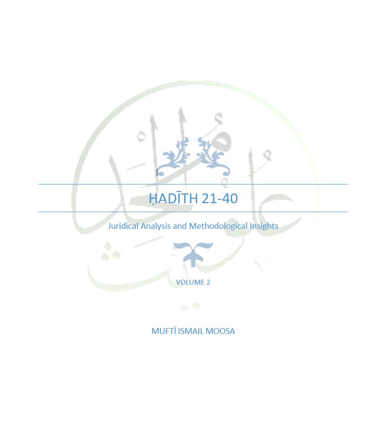 A Commentary on the Narrations of the Muwaṭṭaʾ: Ḥadīths 21- 40 - Volume 2